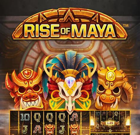 Rise of Maya 2